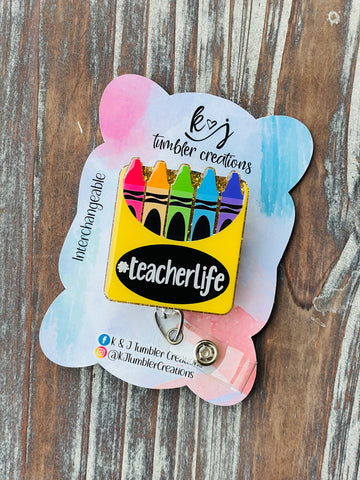 Teacher Life Badge Reel / Crayon Badge Reel